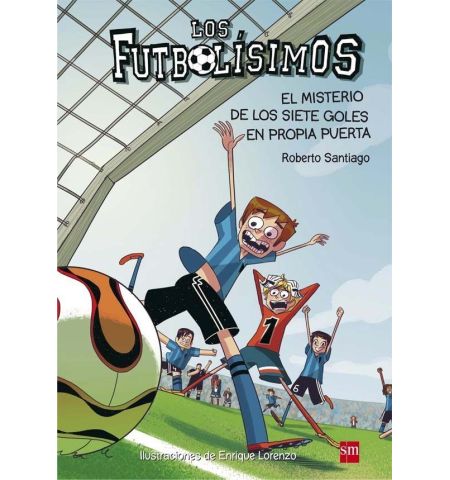 SM - FUTBOLISIMOS 2 - EL MISTERIO DE LOS 7 GOLES EN PROPIA PUERTA