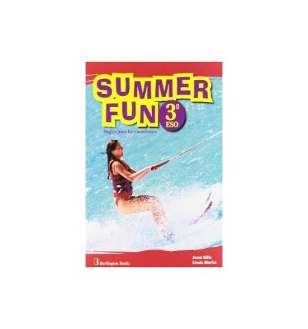 SUMMER FUN 3º ESO BURLINGTON - SUMMER FUN 3º ESO
