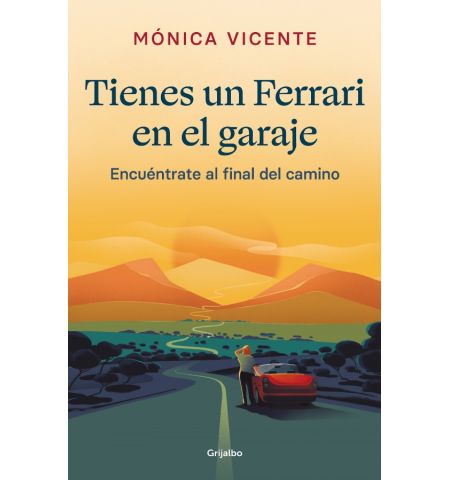 TIENES UN FERRARI EN EL GARAJE GRIJALBO - TIENES UN FERRARI EN EL GARAJE