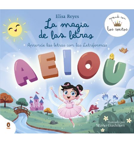 LA MAGIA DE LAS LETRAS (APRENDE CON LOS COKITOS 2) PENGUIN CLSICOS - LA MAGIA DE LAS LETRAS (APRENDE CON LOS COKITOS 2)
