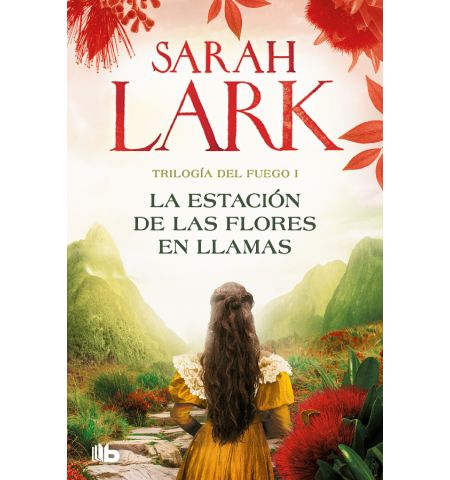 LA ESTACIÓN DE LAS FLORES EN LLAMAS B BOLSILLO - LA ESTACIÓN DE LAS FLORES EN LLAMAS