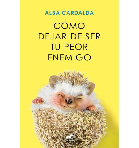 COMO DEJAR DE SER TU PEOR ENEMIGO VERGARA - COMO DEJAR DE SER TU PEOR ENEMIGO