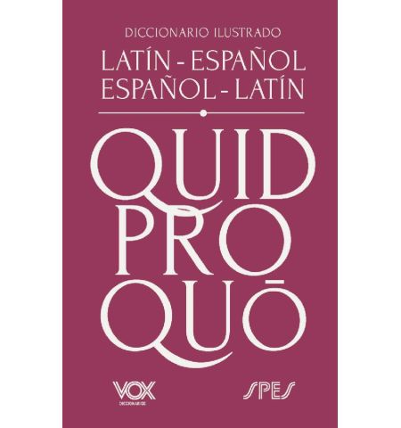 VOX - DICCIONARIO VOX LATIN IULSTRADO LATINO/ESPAÑOL - ESPAÑOL/LATINO 2024 VOX - DICCIONARIO VOX LATIN IULSTRADO LATINO/ESPAÑOL - ESPAÑOL/LATINO 2024